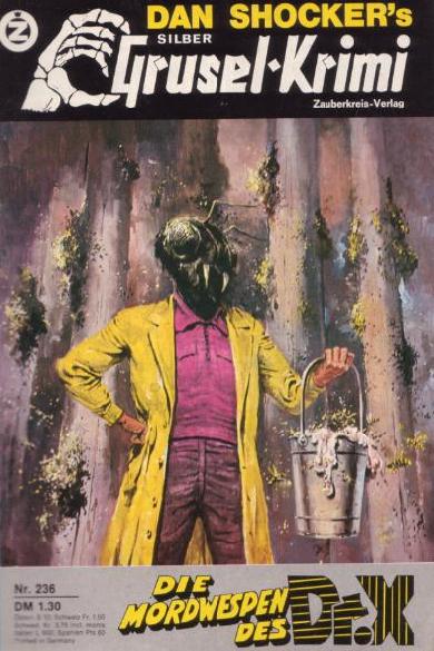 Silber-Grusel-Krimi Nr. 236: Die Mordwespen des Dr. X
