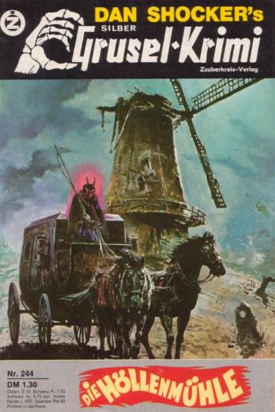 Silber-Grusel-Krimi Nr. 244: Die H&ouml;llenm&uuml;hle