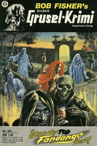 Silber-Grusel-Krimi Nr. 251: Wenn der Tod Fandango tanzt