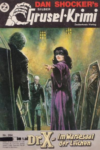 Silber-Grusel-Krimi Nr. 264: Dr. X - Im Wartesaal der Leichen
