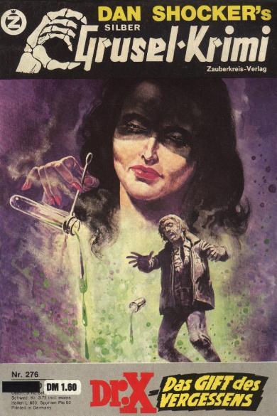 Silber-Grusel-Krimi Nr. 276: Dr. X - Das Gift des Vergessens