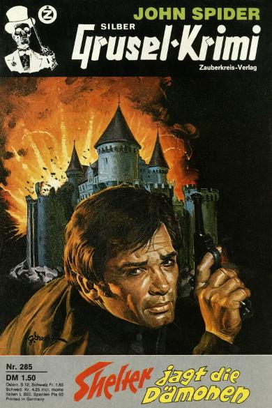 Silber-Grusel-Krimi Nr. 285: Shelter jagt die D&auml;monen