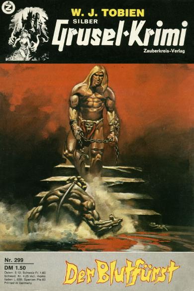 Silber-Grusel-Krimi Nr. 299: Der Blutf&uuml;rst