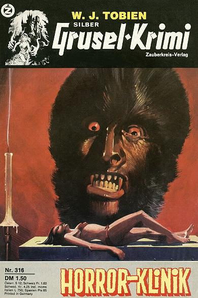 Silber-Grusel-Krimi Nr. 316: Horror-Klinik