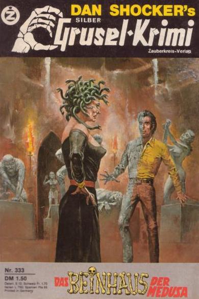 Silber-Grusel-Krimi Nr. 333: Das Beinhaus der Medusa