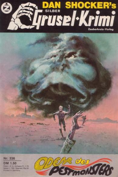 Silber-Grusel-Krimi Nr. 336: Odem des Pestmonsters
