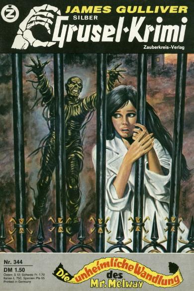 Silber-Grusel-Krimi Nr. 344: Die unheimliche Wandlung des Mr. Melway
