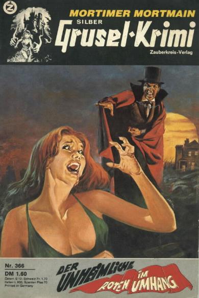 Silber-Grusel-Krimi Nr. 366: Der Unheimliche im roten Umhang