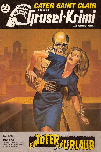 Silber-Grusel-Krimi Nr. 368: Ein Toter auf Urlaub