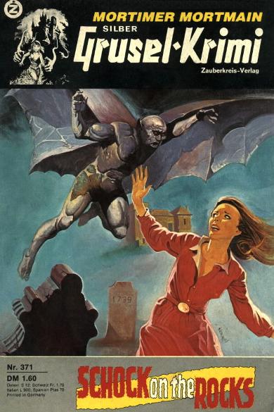 Silber-Grusel-Krimi Nr. 371: Schock on the rocks
