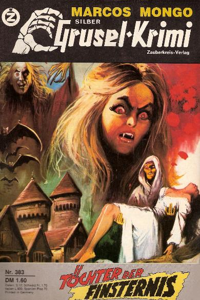 Silber-Grusel-Krimi Nr. 383: T&ouml;chter der Finsternis