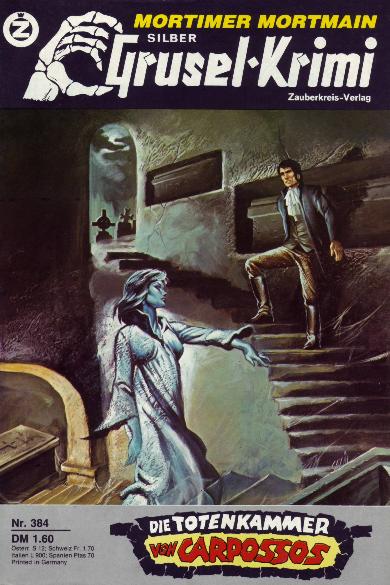 Silber-Grusel-Krimi Nr. 384: Die Totenkammer von Carpossos