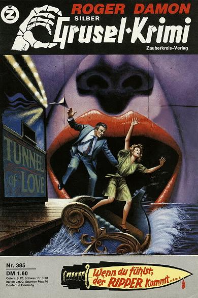Silber-Grusel-Krimi Nr. 385: Wenn du f&uuml;hlst, der Ripper kommt...
