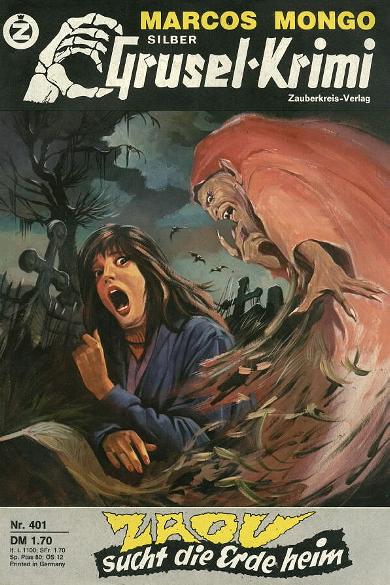 Silber-Grusel-Krimi Nr. 401: Zaou sucht die Erde heim