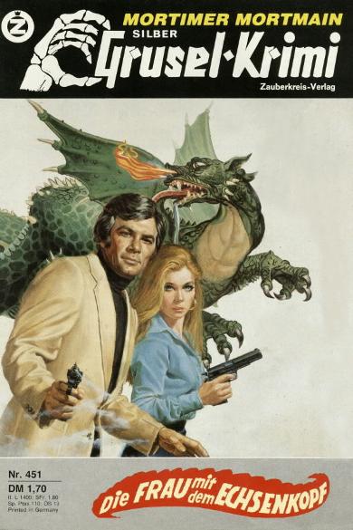 Silber-Grusel-Krimi Nr. 451: Die Frau mit dem Echsenkopf