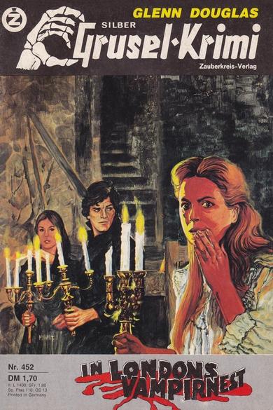Silber-Grusel-Krimi Nr. 452: In Londons Vampirnest