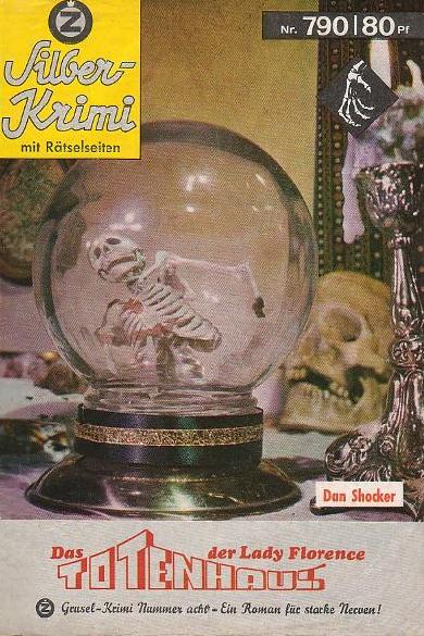 Silber-Krimi Nr. 790: Das Totenhaus der Lady Florence