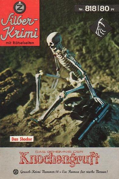Silber-Krimi Nr. 818: Das Geheimnis der Knochengruft