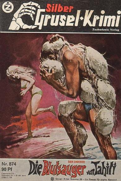 Silber-Krimi Nr. 874: Die Blutsauger von Tahiti