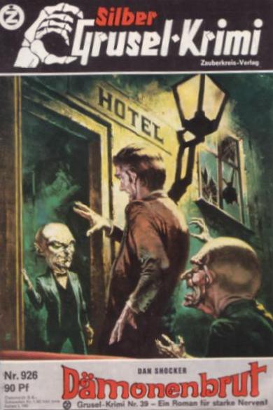 Silber-Krimi Nr. 926: D&auml;monenbrut