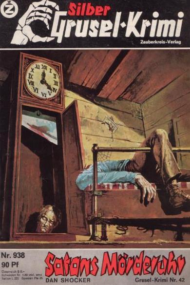 Silber-Krimi Nr. 938: Satans M&ouml;rderuhr
