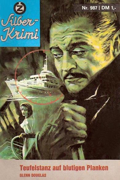 Silber-Krimi Nr. 987: Teufelstanz auf blutigen Planken