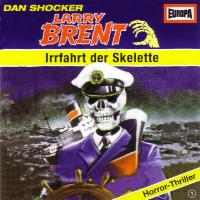 Larry Brent H&ouml;rspiel Nr. 1: Irrfahrt der Skelette