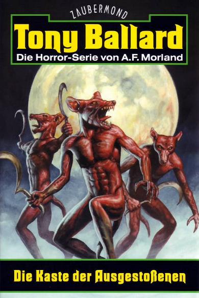 Tony Ballard Hardcover Nr. 10: Die Kaste der Ausgesto&szlig;enen
