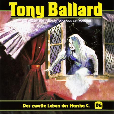 Tony Ballard H&ouml;rspiel Nr. 6: Das zweite Leben der Marsha C.