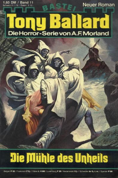 Tony Ballard Nr. 011: Die M&uuml;hle des Unheils