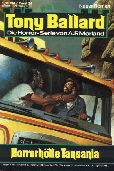 Tony Ballard Nr. 024: Horrorh&ouml;lle Tansania