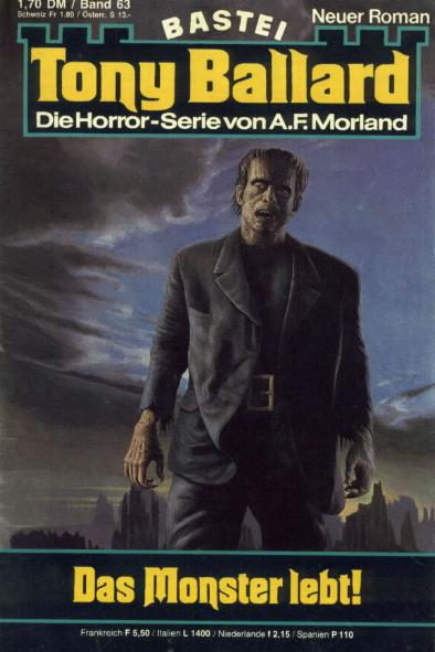 Tony Ballard Nr. 063: Das Monster lebt!