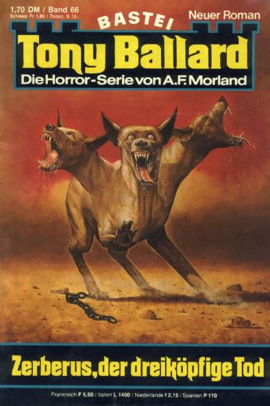 Tony Ballard Nr. 066: Zerberus, der dreik&ouml;pfige Tod