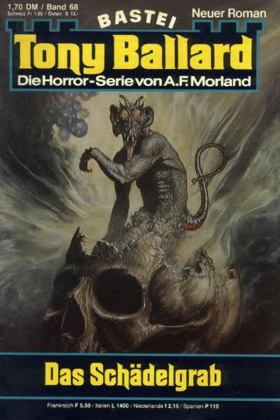 Tony Ballard Nr. 068: Das Sch&auml;delgrab