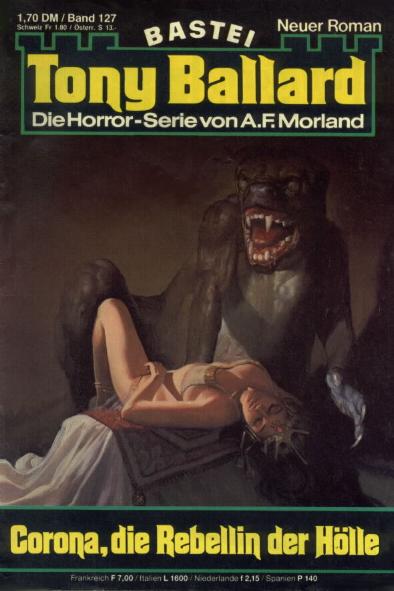 Tony Ballard Nr. 127: Corona, die Rebellin der H&ouml;lle 