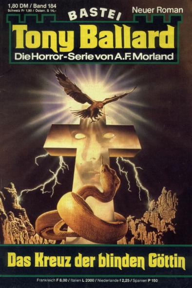 Tony Ballard Nr. 184: Das Kreuz der blinden G&ouml;ttin