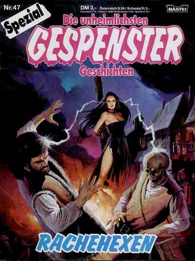 Gespenster-Geschichten Spezial Nr. 47: Rachehexen
