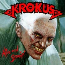 Krokus - "Alive & Screaming" (1986)