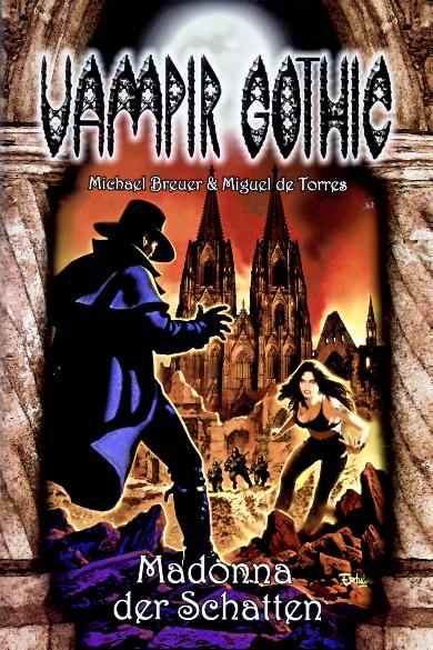 Vampir-Gothic Nr. 12: Madonna der Schatten