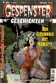 Gespenster-Geschichten Nr. 1343: Das Geheimnis der Vampire