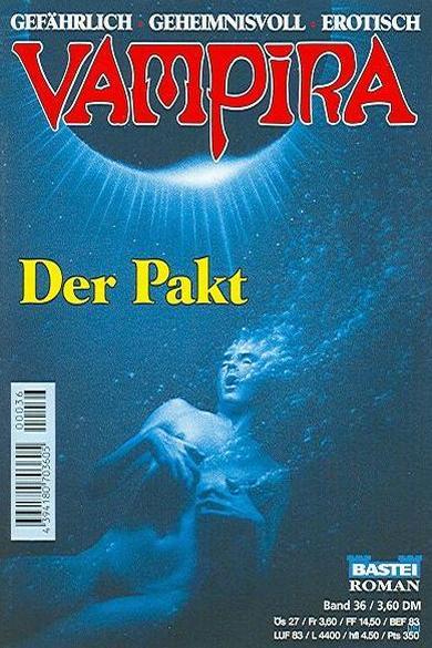 Vampira Taschenheft Nr. 36: Der Pakt