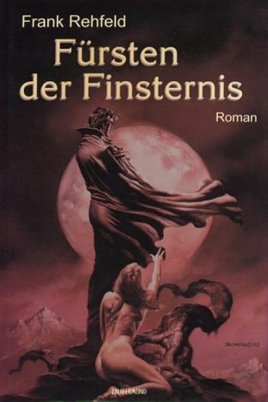 "F&uuml;rsten der Finsternis" von Frank Rehfeld