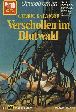 Vampir-Horror-Roman Nr. 131: Verschollen im Blutwald