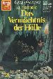 Vampir-Horror-Roman Nr. 149: Das Verm&auml;chtnis der H&ouml;lle