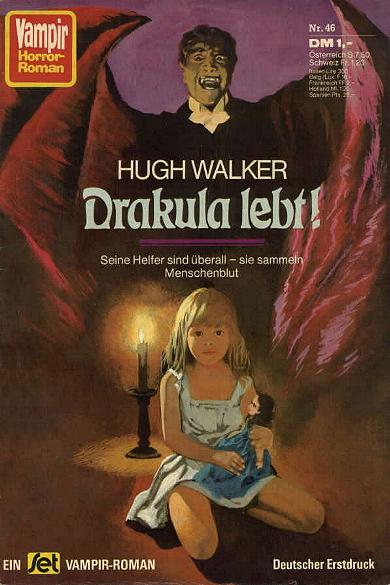 Vampir-Horror-Roman Nr. 46: Drakula lebt!