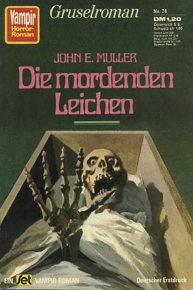 Vampir-Horror-Roman Nr. 74: Die mordenden Leichen
