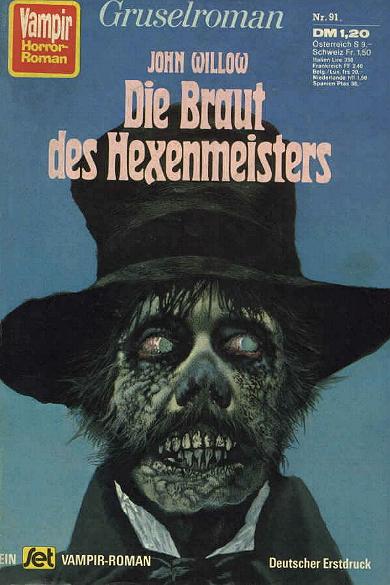 Vampir-Horror-Roman Nr. 91: Die Braut des Hexenmeisters
