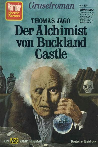 Vampir-Horror-Roman Nr. 135: Der Alchimist von Buckland Castle