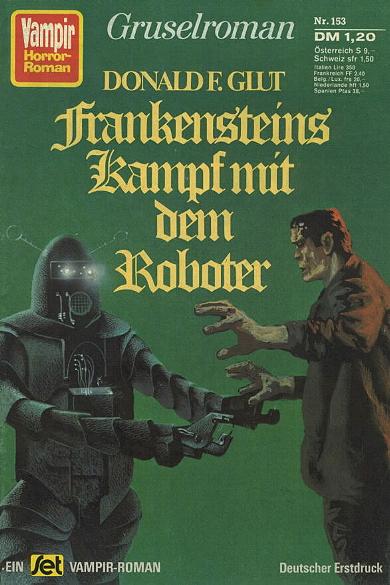 Vampir-Horror-Roman Nr. 153: Frankensteins Kampf mit dem Roboter