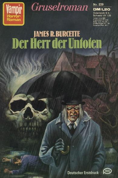Vampir-Horror-Roman Nr. 270: Der Herr der Untoten